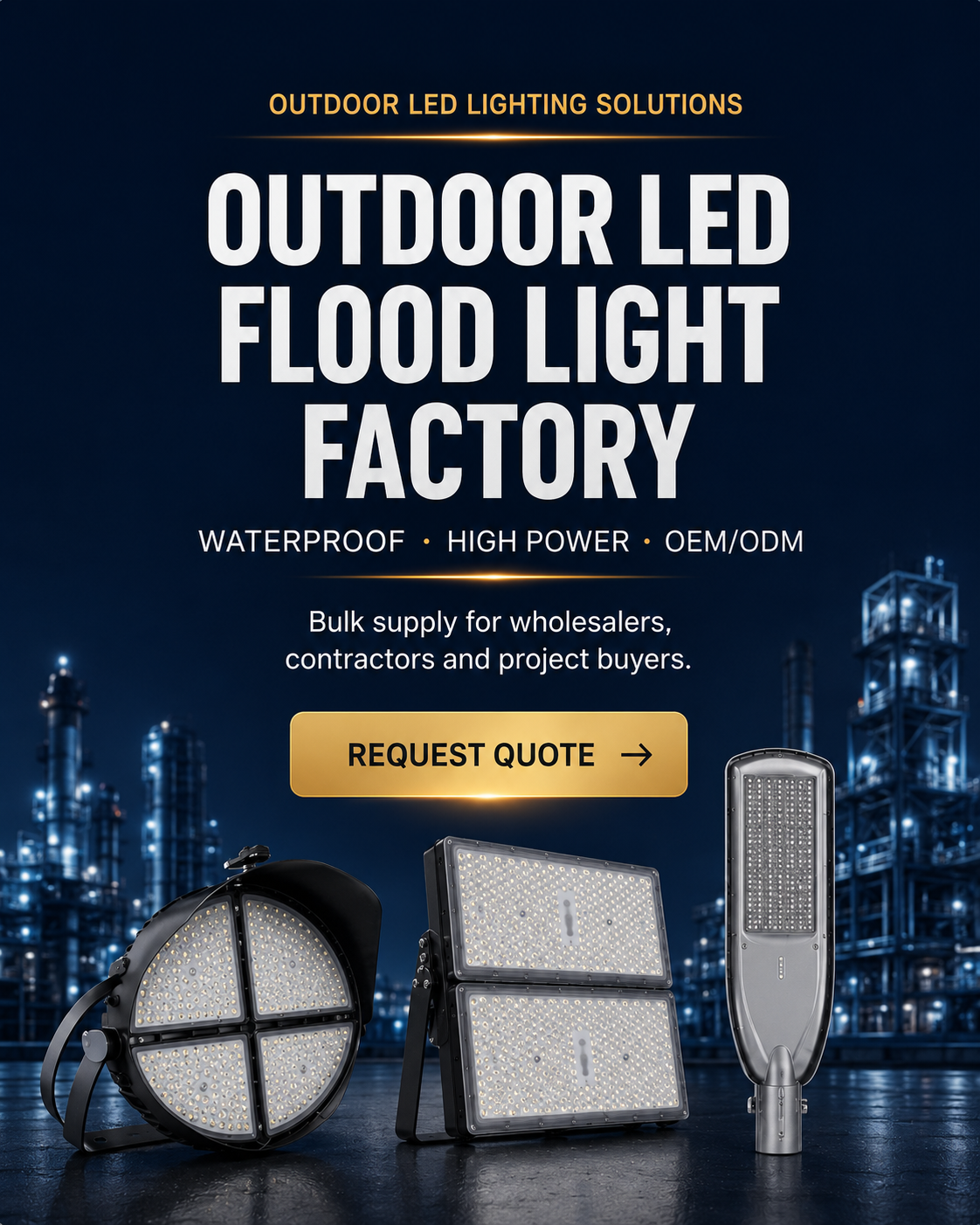LED Flood Light Manufacturing & Project Supply